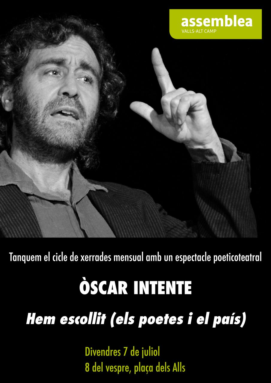 You are currently viewing Òscar Intente actuarà a Valls amb l’espectacle poeticoteatral ‘Hem escollit’